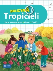 Drużyna Tropicieli SP 1 Matematyka ćwiczenia cz.4 - Opracowanie zbiorowe