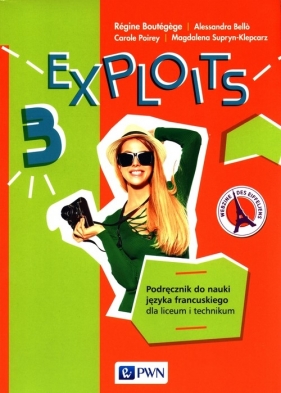 Exploits 3 Podręcznik - Poirey Carole, Supryn-Klepcarz Magdalena, Bello Alessandra, Boutegege Regine