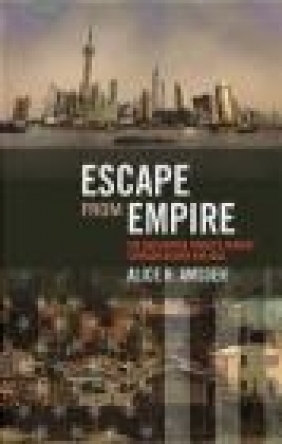 Escape from Empire Alice H. Amsden, A Amsden