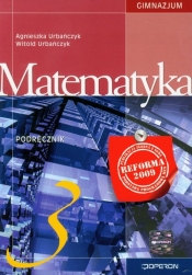 Matematyka 3 podręcznik - Urbańczyk Agnieszka, Urbańczyk Witold