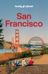 San Francisco. Lonely Planet Alison Bing, Dylan Lalanne-Perkins, Margot Seeto