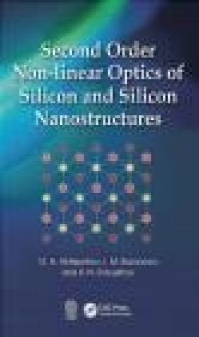 Second Order Non-Linear Optics of Silicon and Silicon Nanostructures K. N. Evtyukhov, I. M. Baranova, O. A. Aktsipetrov