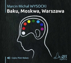 Baku, Moskwa, Warszawa - Wysocki Marcin Michał