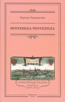 Pentesilea Pentezylea / Neriton Szymonowic Szymon