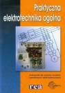 Praktyczna elektrotechnika ogólna. Podręcznik dla uczniów średnich i Kevin Prenger