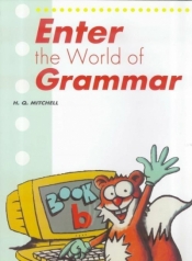 Enter the World of Grammar B SB MM PUBLICATIONS - H. Q. Mitchell