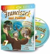 Ludzie Boga. Św. Franciszek. Brat Płomień cz.7 DVD - Praca zbiorowa