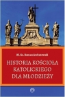 Historia Kościoła Katolickiego dla młodzieży/Prohibita Roman Archutowski