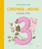 Chrumek i Mumu poznają cyfrę 3 - Maria Nilsson Thore
