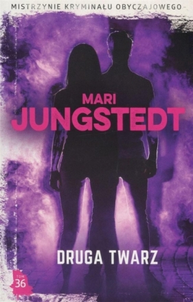 Druga twarz T.36 - Mari Jungstedt