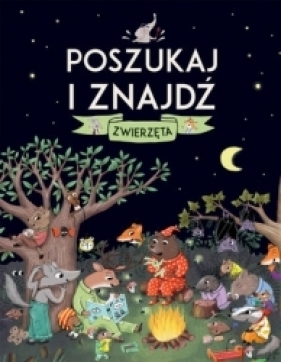 Poszukaj i znajdź Zwierzęta - Céline Chevrel