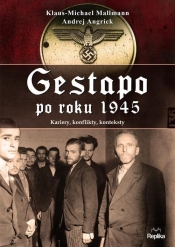 Gestapo po 1945 roku - Mallmann Klaus-Michael, Angrick Andrej
