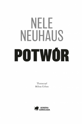 Potwór. Tom 11 - Nele Neuhaus