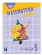 Matematyka SP 5 Matematyka w punkt Proste zadania - Opracowanie zbiorowe