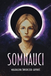 Somnauci Tom 1 Katla - Magdalena Świerczek-Gryboś