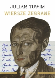 Wiersze zebrane. Julian Tuwim - Julian Tuwim