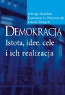 Demokracja Istota, idee, cele i ich realizacja