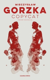 Copycat - Mieczysław Gorzka