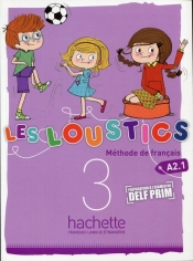Les Loustics 3 A2.1 Podręcznik ucznia - Hugues Denisot, Marianne Capouet
