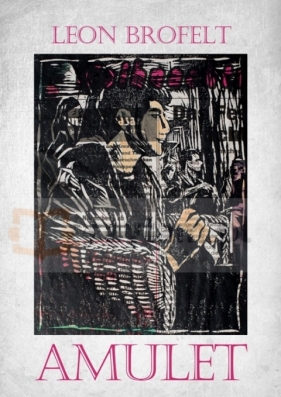Amulet - Leon Brofeld