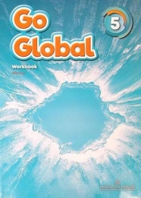 Go Global 5 Workbook - Jennifer Heath