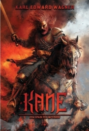Kane. Era upadłych imperiów. Cykl Kane. Tom 3 - Karl Edward Wagner