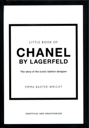 Little Book of Chanel by Lagerfeld - Emma Baxter-Wright