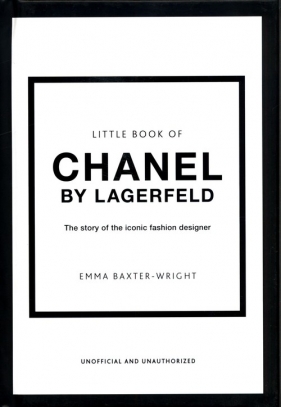 Little Book of Chanel by Lagerfeld - Baxter-Wright Emma