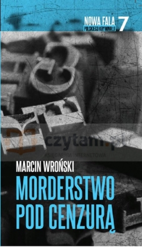 Morderstwo pod cenzurą - Wroński Marcin
