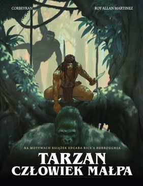 Tarzan. Człowiek małpa