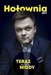 Teraz albo nigdy - Szymon Hołownia