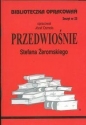 Biblioteczka Opracowań Przedwiośnie Stefana Żeromskiego - Józef Osmoła