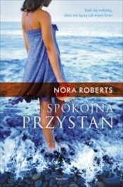 Spokojna przystań - Nora Roberts