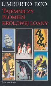 Tajemniczy płomień królowej Loany - Umberto Eco