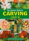Carving część III Dekorowanie potraw oraz stołu owocami i warzywami Królik Rajmund