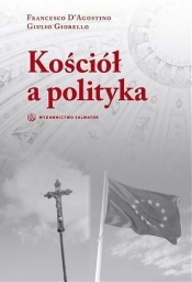 Kościół a polityka - Giulio Giorello, Francesco D'Agostino