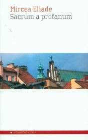 Sacrum a profanum - Mircea Eliade
