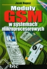 Moduły GSM w systemach mikroprocesorowych  Bogusz Jacek