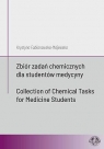 Zbiór zadań chemicznych dla studentów medycyny Krystyna Fabianowska-Majewska