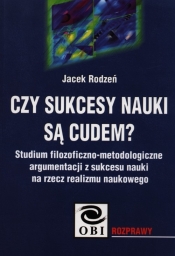 Czy sukcesy nauki są cudem?