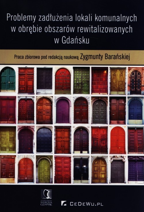 Problemy zadłużenia lokali komunalnych w obrębie obszarów rewitalizowanych w Gdańsku
