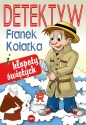 Detektyw Franek Kołatka i kłopoty świętych - Michał Wilk