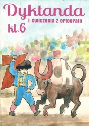 Dyktanda i ćwiczenia z ortografii Klasa 6 - Wiesława Zaręba