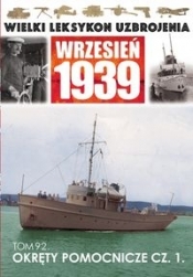 Okręty pomocnicze Część 1 - Opracowanie zbiorowe