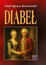 Diabeł Józef Ignacy Kraszewski