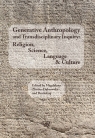 Generative Anthropology and Transdisciplinary Inquiry:Religion, Science,