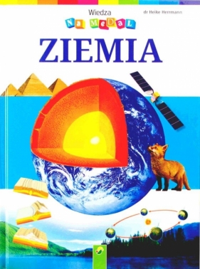 Wiedza na medal - Ziemia - Heike Herrmann