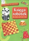 Księga robótek od 8 do 12 lat