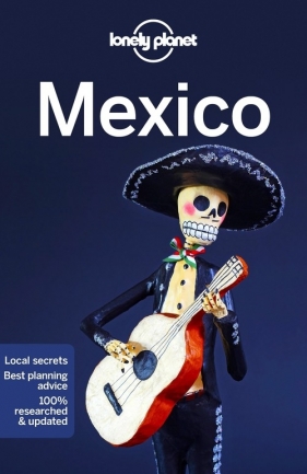 Lonely Planet Mexico - Kate J. Armstrong, Ray Bartlett