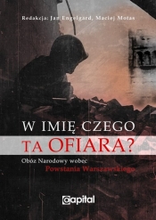 W imię czego ta ofiara?